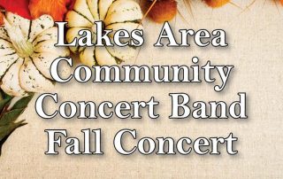 Lakes Area Community Concert Band Fall Concert at The Historic Holmes Theatre in Detroit Lakes MN