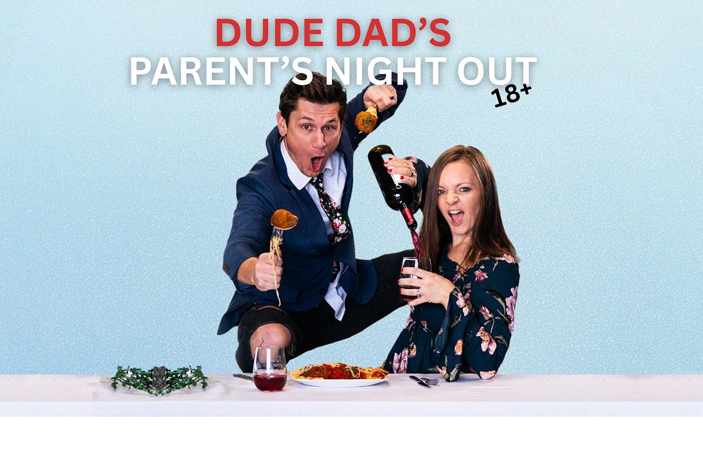 Dude Dad – Parents’ Night Out at the Historic Holmes Theatre